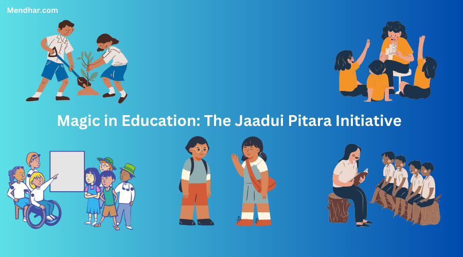 Magic in Education: The Jaadui Pitara Initiative