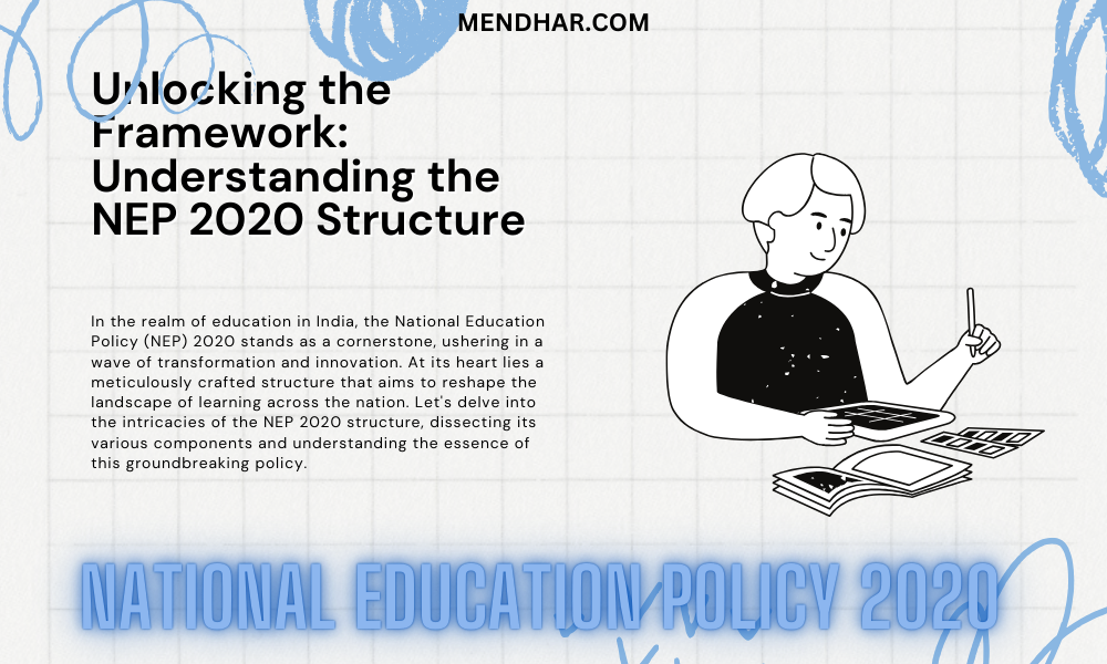 THE STRUCTURE OF NEP2020