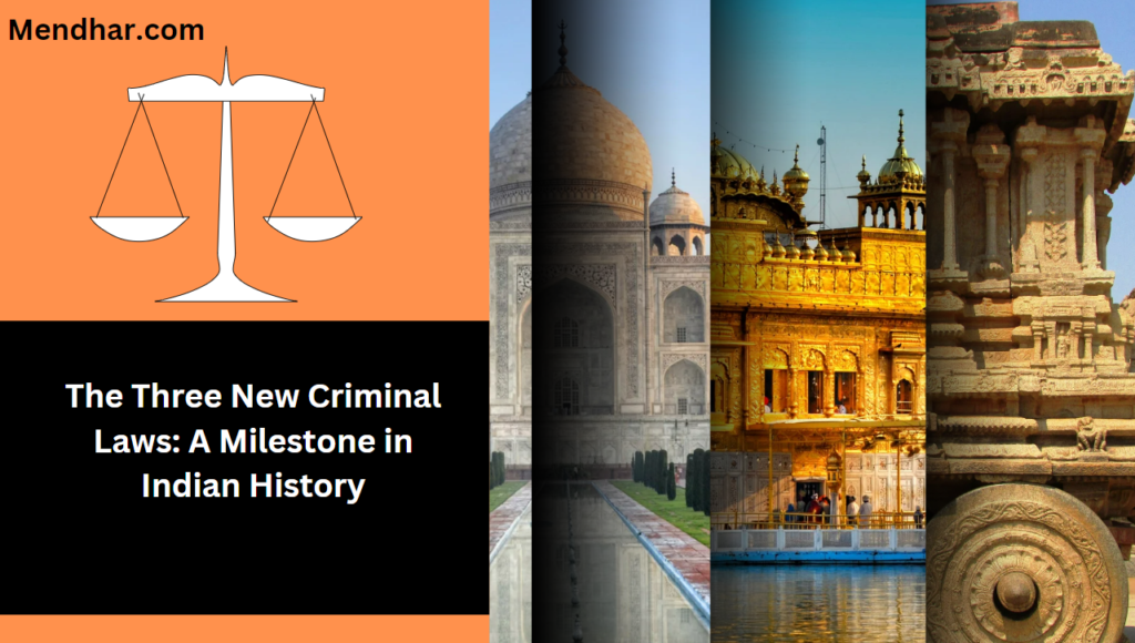 The Three New Criminal Laws: A Milestone in National History