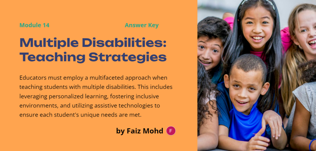 Multiple Disabilities: Teaching Strategies-Module 14