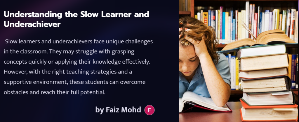 Slow Learner And Underachiever: Teaching Strategies