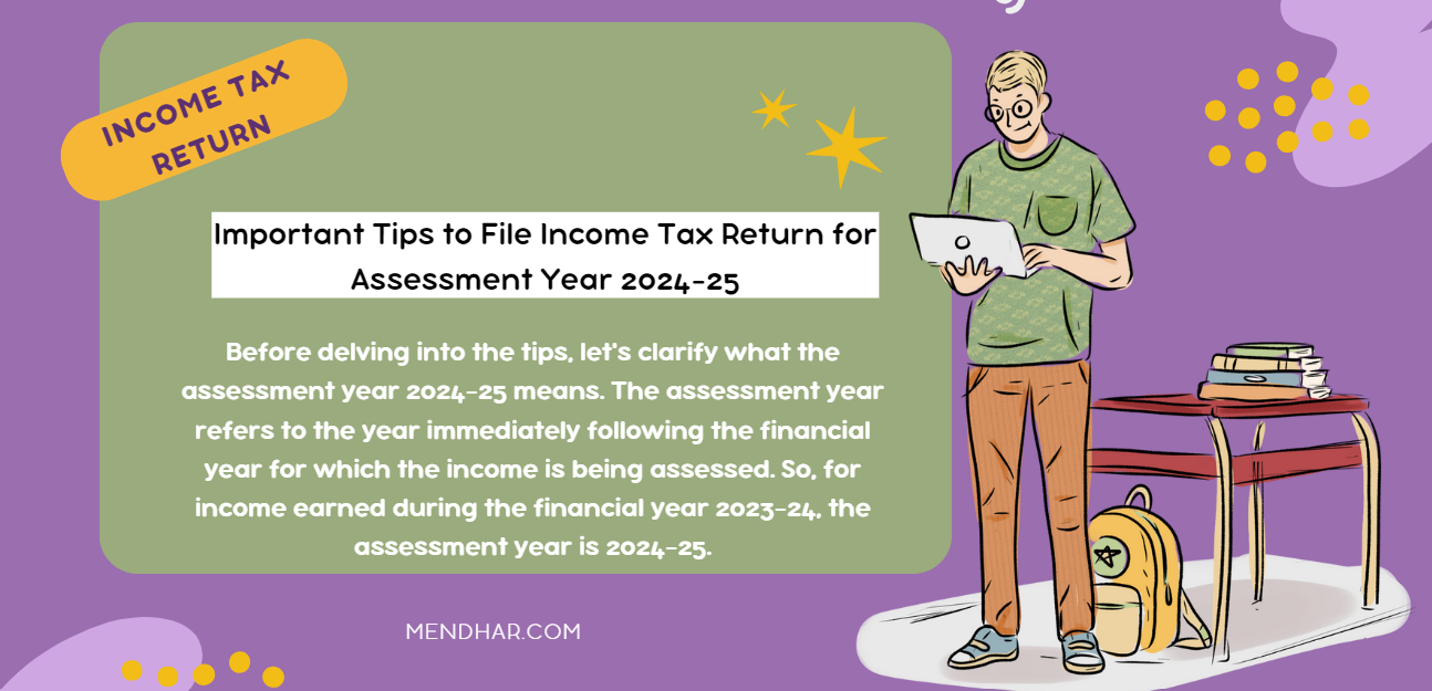 Tips to File Income Tax Return for Assessment Year 2024-25