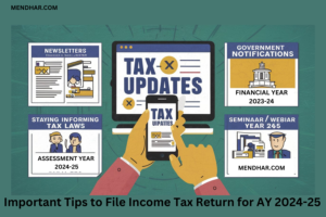 Tips to File Income Tax Return for Assessment Year 2024-25