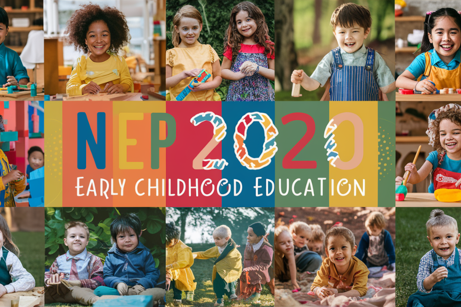 Early Childhood Care and Education According to NEP 2020