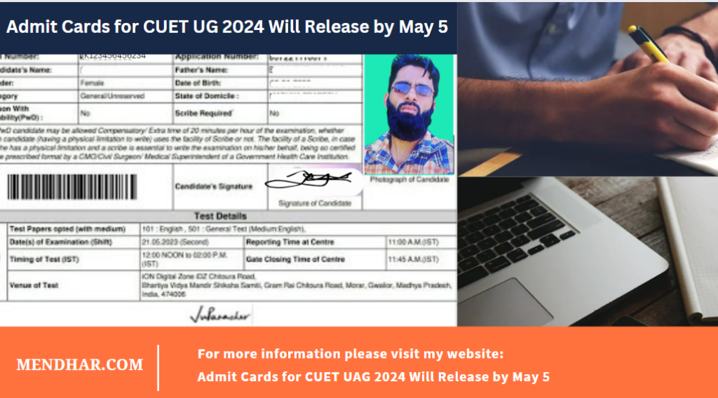 Admit Cards for CUET UG 2024 Will Release by May 5