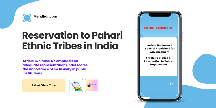 Reservation to Pahari Ethnic Tribes in India