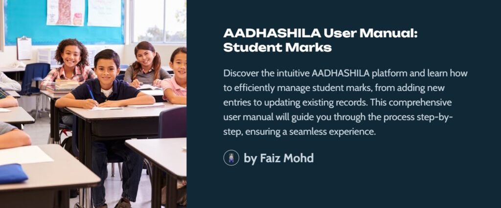 AADHASHILA USER MANUAL: ADDITION/ UPDATING OF STUDENT MARKS