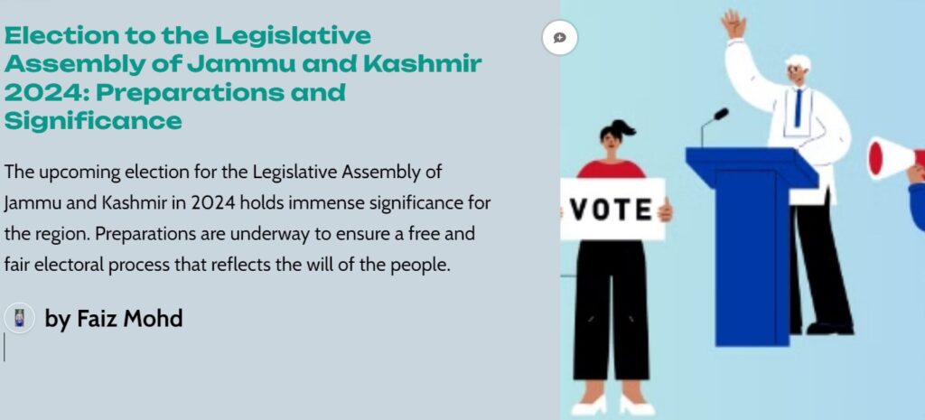 Election to the Legislative Assembly of Jammu and Kashmir 2024: Preparations and Significance