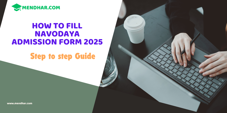 How to Fill Navodaya Admission Form 2025
