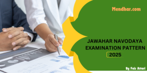 Jawahar NAVODAYA EXAMINATION PATTERN 2025