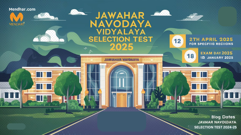Jawahar Navodaya Vidyalaya Selection Test 2025