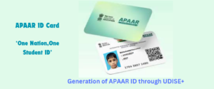 Generation of APAAR ID through UDISE+