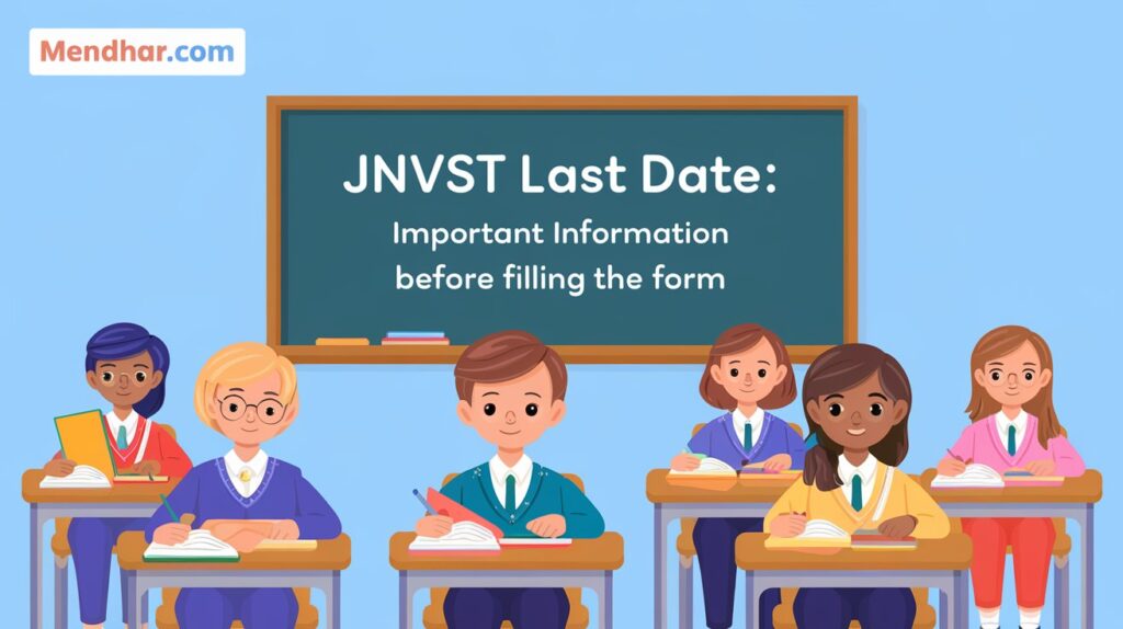 JNVST Last Date: Important Information Before Filling the Form