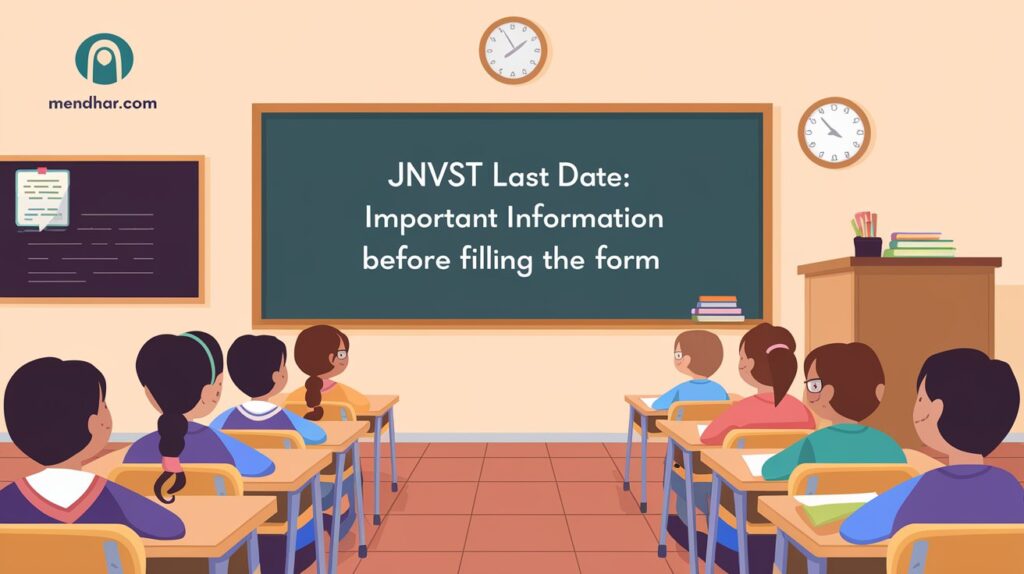 JNVST Last Date: Important Information Before Filling the Form