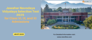 Jawahar Navodaya Vidyalaya Selection Test: 2025