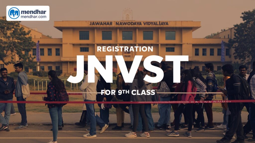 JNVST 2025: Registration for Class 9th Selection Test Now Open