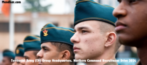 Territorial Army (TA) Group Headquarters, Northern Command Recruitment Drive 2024