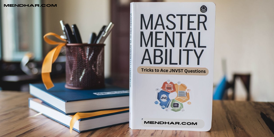 Master Mental Ability: Tricks to Ace JNVST Questions