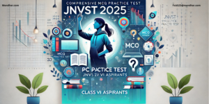 MCQ Practice Test for JNVST 2025 Class VI Aspirants