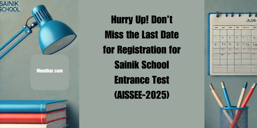 Last Date for Registration for Sainik School Entrance Test