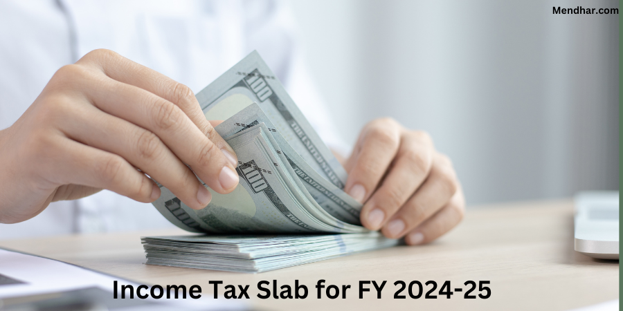 Income Tax Slab for FY 2024-25