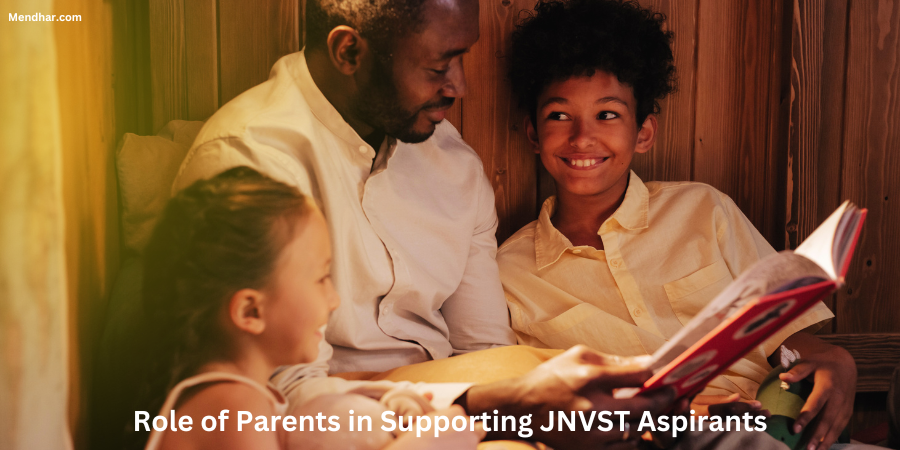 Role of Parents in Supporting JNVST Aspirants