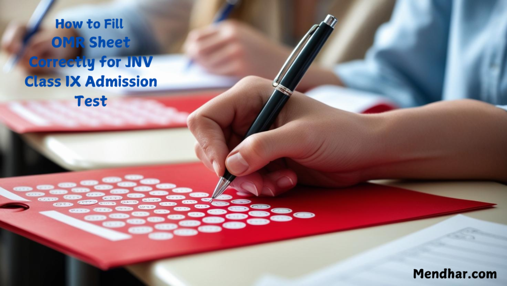 How to Fill Your OMR Sheet Correctly for JNV Class IX Admission Test