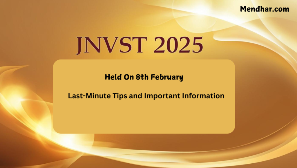 JNVST 2025 Class 9: Final Checklist & Expert Preparation Tips