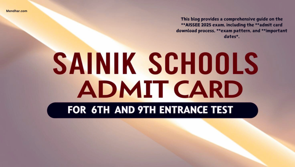 Sainik School Entrance Exam 2025: Admit Card