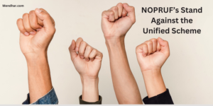 The Pension War: NOPRUF’s Stand Against the Unified Scheme