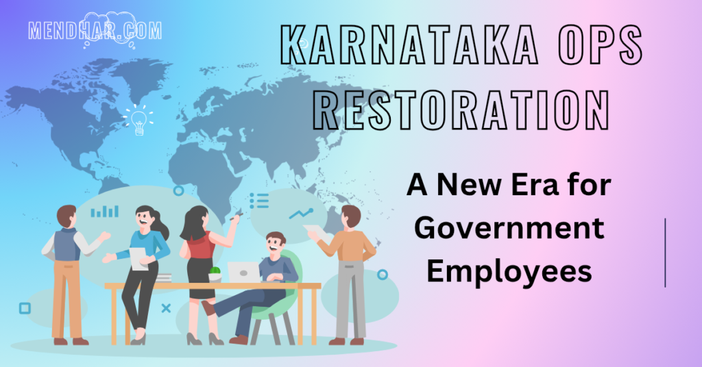 Karnataka OPS Restoration