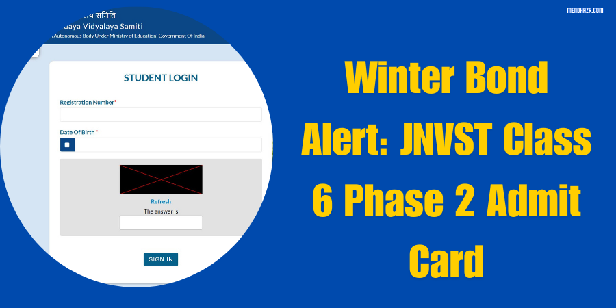 Winter Bond Alert: JNVST Class 6 Phase 2 Admit Card