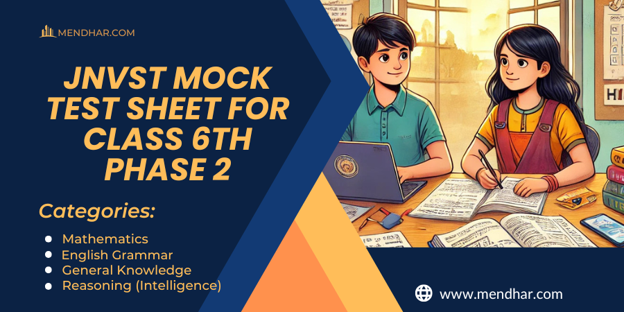 JNVST Mock Test Sheet for Class 6th Phase 2 – A Complete Guide for Students