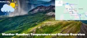 Weather Mendhar: Temperature and Climate Overview