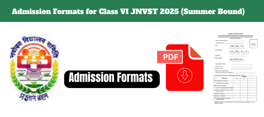 Admission Formats for Class VI JNVST 2025 (Summer Bound)