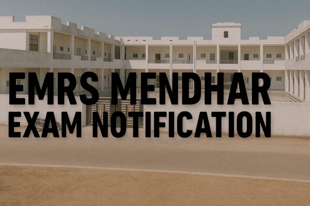 EMRS Mendhar Poonch Exam Notification 2025