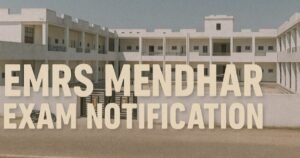 EMRS Mendhar Poonch Exam Notification 2025