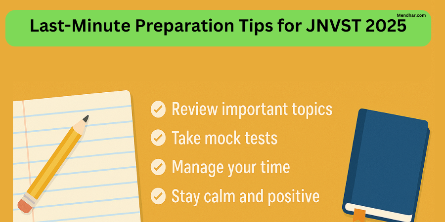 Last-Minute Preparation Tips for JNVST 2025 Class 6