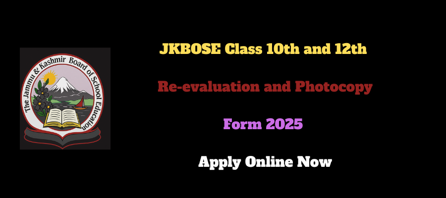 JKBOSE Class 10th and 12th Re-evaluation and Photocopy Form 2025