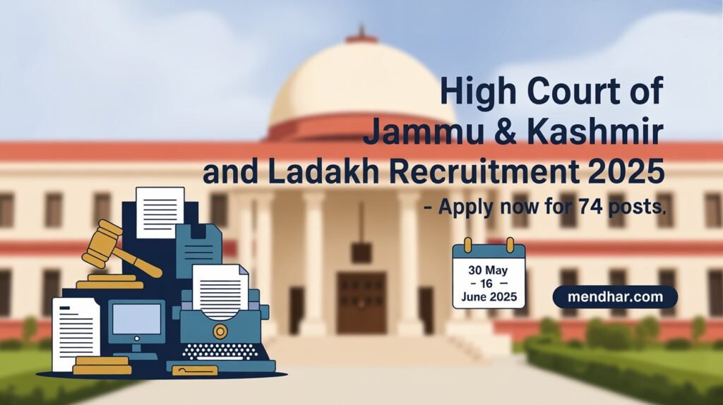 High Court of Jammu & Kashmir and Ladakh Recruitment 2025