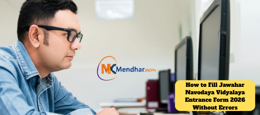 How to Fill Jawahar Navodaya Vidyalaya Entrance Form 2026 Without Errors