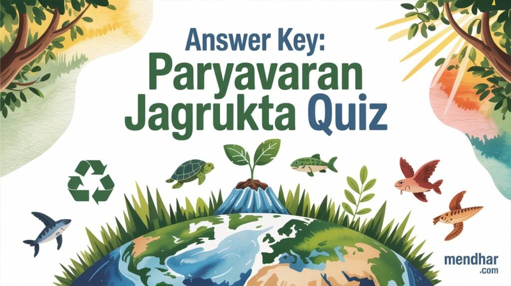 ANSWER KEY OF MODULE "PARYAVARAN JAGRUKTA QUIZ" - Complete Solution for Environmental Awareness