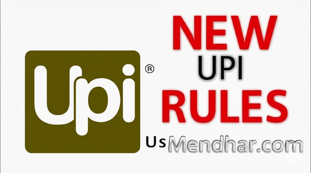 New UPI Rules Effective from August 1