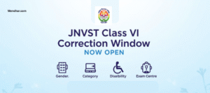 JNV Class VI: The Correction Window is Made Live