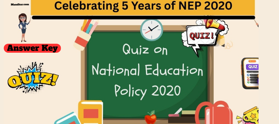 Answer Key : Quiz on NEP 2020