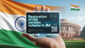Restoration of Old Pension Scheme in J&K