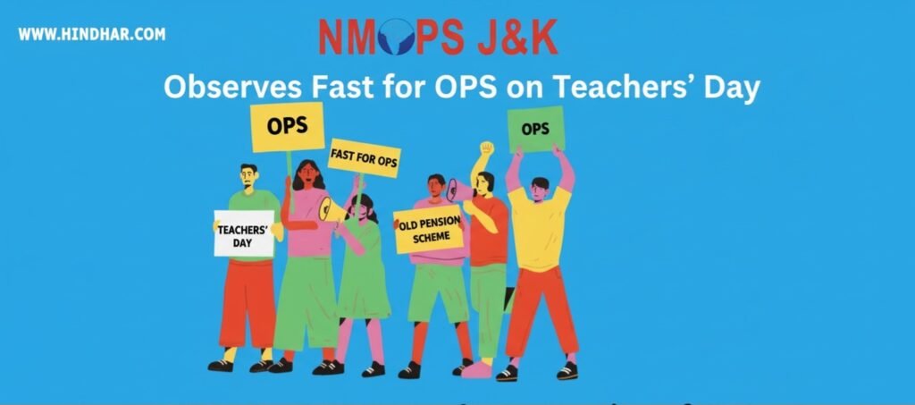 NMOPS J&K Observes Fast for OPS on Teachers' Day