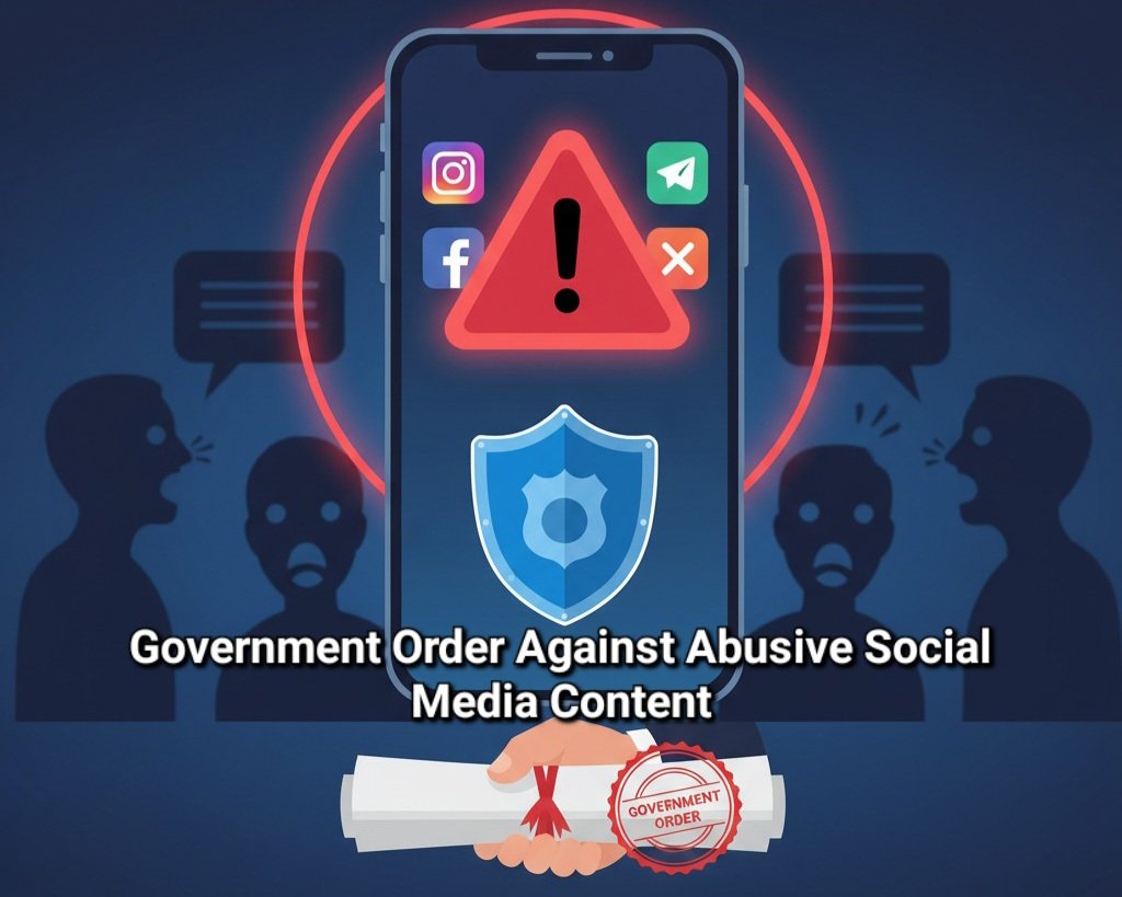 Government Order Against Abusive Social Media Content
