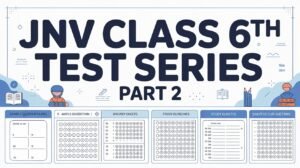JNV Class 6th Test Series PART 2