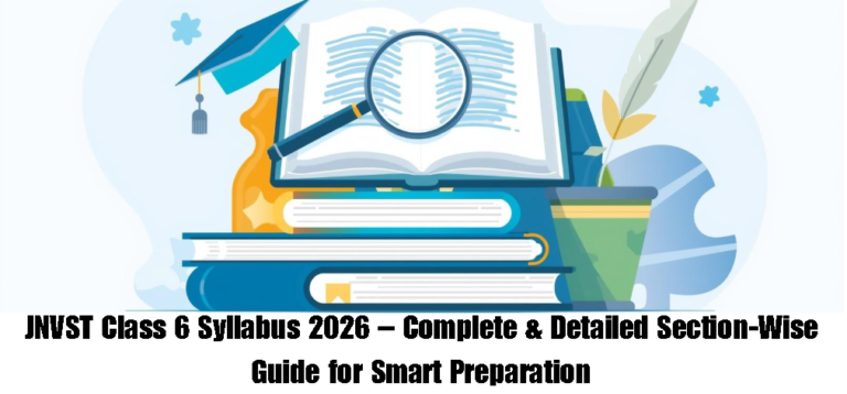 JNVST Class 6 Syllabus 2026